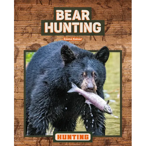 Bear Hunting