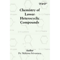 Chemistry of Lower Heterocyclic Compounds