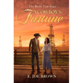 A Cowboy's Fortune: Volume 2