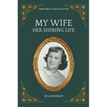 My Wife-Her Shining Life