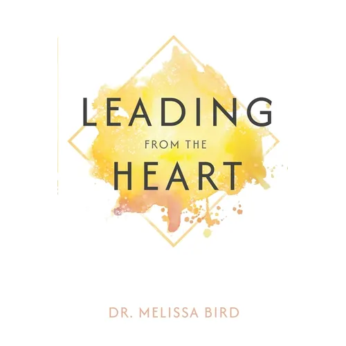 Leading From the Heart