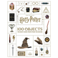 From the Films of Harry Potter: 100 Objects: The Most Iconic Props from the Movies