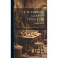 The Ambrose Mcevoy Exhibition: Introduction And Catalogue Of The Paintings
