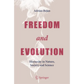 Freedom and Evolution: Hierarchy in Nature, Society and Science