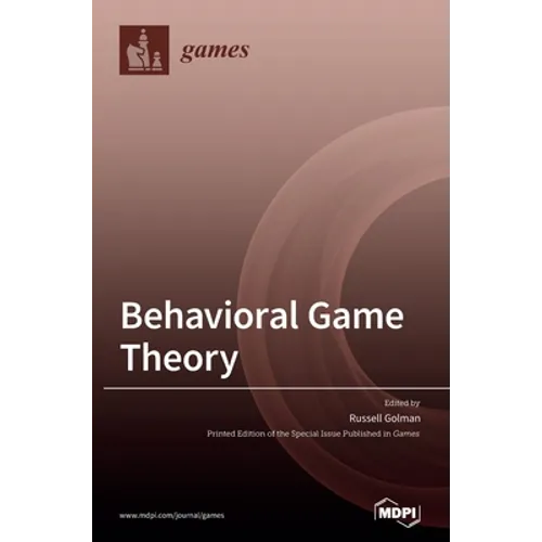 Behavioral Game Theory