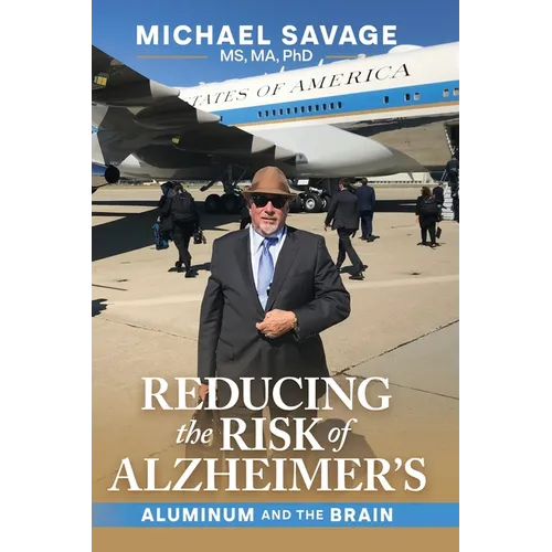 Reducing the Risk of Alzheimer's: Aluminum and the Brain