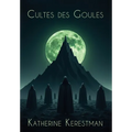 Cultes des Goules
