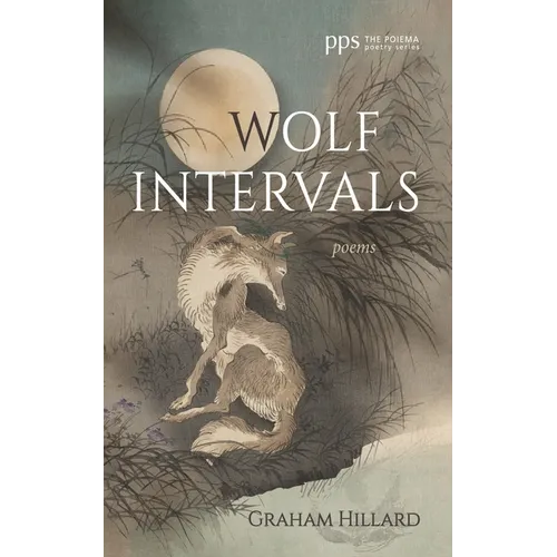 Wolf Intervals: Poems