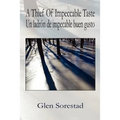 A Thief of Impeccable Taste / Un Ladron de Impecable Buen Gusto