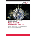 Túnel de viento subsónico FCITEC-01
