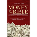 Money in the Bible. Volume 1: A comprehensive guide to prosperity across every book of the Bible