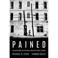 Pained: Uncomfortable Conversations about the Public's Health
