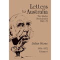 Letters to Australia, Volume 6: Essays from 1956-1972