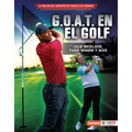 G.O.A.T. En El Golf (Golf's G.O.A.T.): Jack Nicklaus, Tiger Woods Y Más