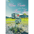 Una Carta: Y Cien Poemas Para Ti