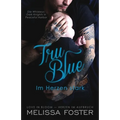 Tru Blue - Im Herzen stark