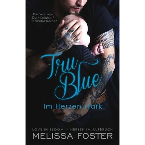 Tru Blue - Im Herzen stark
