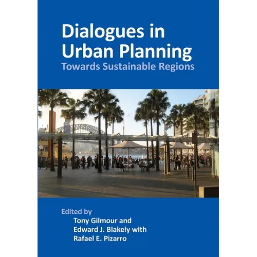 Dialogues in Urban Planning: Towards Sustainable Regions