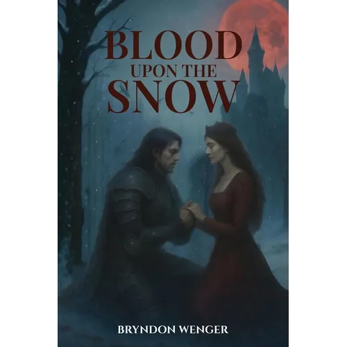 Blood Upon the Snow