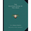 The Egyptian Book Of The Dead