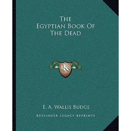 The Egyptian Book Of The Dead