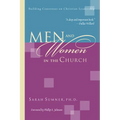 Men and Women in the Church: Building Consensus on Christian Leadership