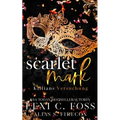 Scarlet Mark: Killians Versuchung