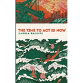 The time to act is now