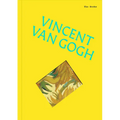 The Works: Vincent Van Gogh: The Essential Masterpieces