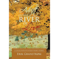 Adrift on the River of Love: A Collection of Fifteen Short Stories