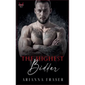 The Highest Bidder - A Dark Mafia Romance