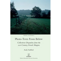 Photo-texts From Below: Collectivist Dispatches from the 21st-Century French Margins
