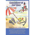 Dandelions of Key West: A Collection of Whimsical Short Stories by Two Military Brats Who Blossomed Within the Conch Community They Now Call Home