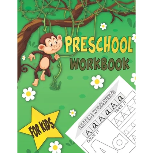 preschool workbook for kids: alphabet handwriting practice workbook for kids, worksheets alphabet for preschoolers, +130 activity pages