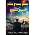 Rise of the IISF