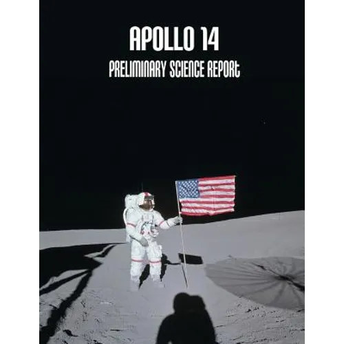 Apollo 14: Preliminary Science Report