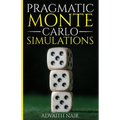 Pragmatic Monte Carlo Simulations