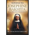 Novena to Saint Josephine Bakhita: Turning to God in Times of Trial and Uncertainty
