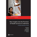 New Insights Into the Provision of Health Services in Indonesia: A Health Workforce Study