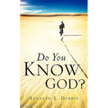 Do You Know God?