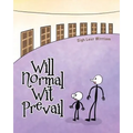 Will Normal Wit Prevail