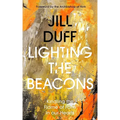 Lighting the Beacons: Kindling the Flame of Faith in Our Hearts