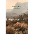 Ordinary Time: A Collection of Verses