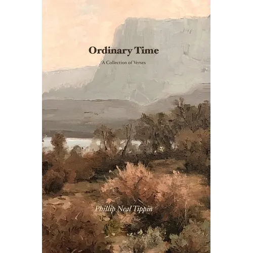 Ordinary Time: A Collection of Verses