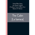 The Cabin [La barraca]