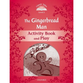 Classic Tales Second Edition the Gingerbread Man Activity Book & Play