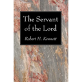 The Servant of the Lord