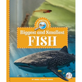 Biggest and Smallest Fish
