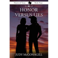 Honor Versus Lies
