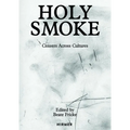 Holy Smoke: Censers Across Cultures